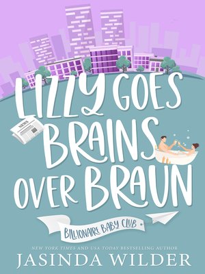 cover image of Lizzy Goes Brains Over Braun